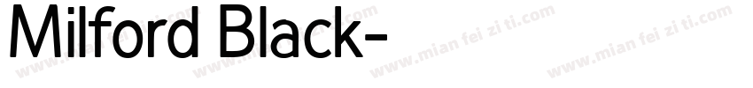 Milford Black字体转换